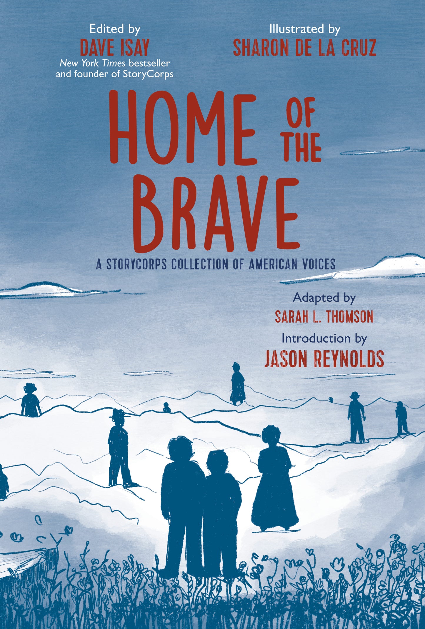 Home of the Brave: A StoryCorps Collection of American Voices