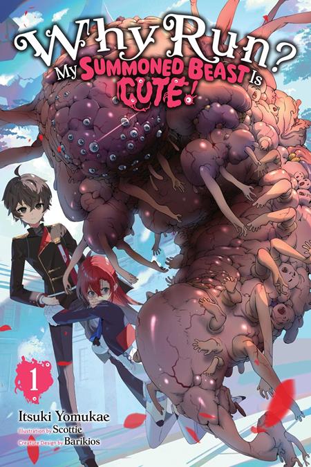Why Run? My Summoned Beast Is Cute! Light Novel