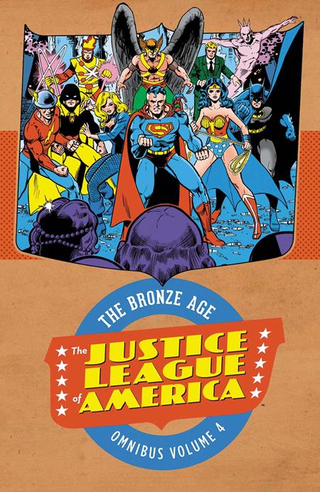 Justice League of America The Bronze Age Omnibus HC Vol. 4