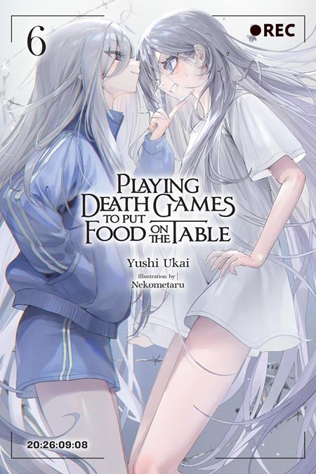 Playing Death Games to Put Food on the Table Light Novel Vol. 6