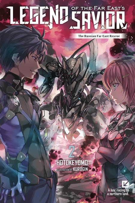 Legend of the Far East's Savior Light Novel Vol. 2