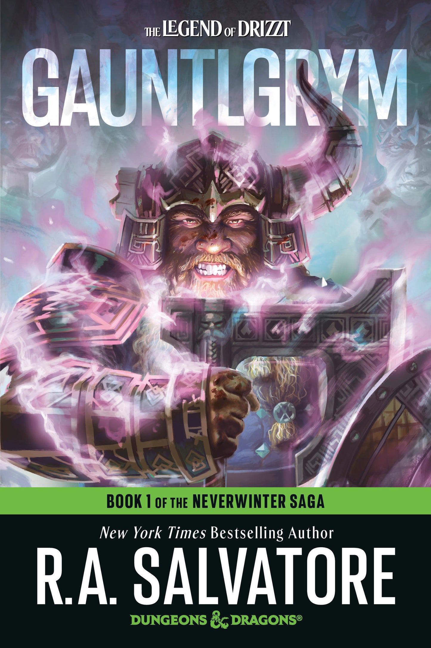 Gauntlgrym: Dungeons & Dragons: Book 1 of The Neverwinter Saga