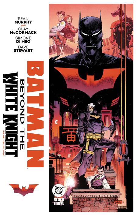 Batman: Beyond the White Knight: The Deluxe Edition