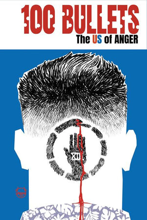 100 Bullets The US of ANGER #4