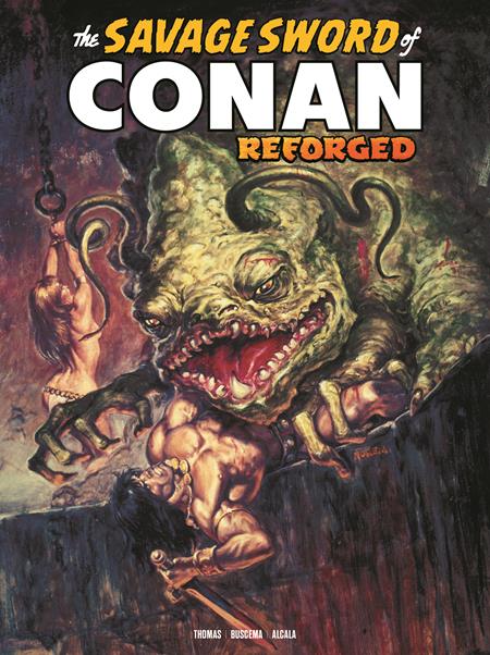 The Savage Sword Of Conan: Reforged #7