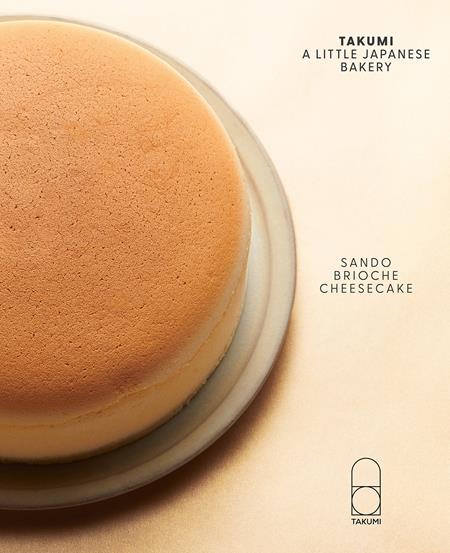 Takumi: A Little Japanese Bakery HC