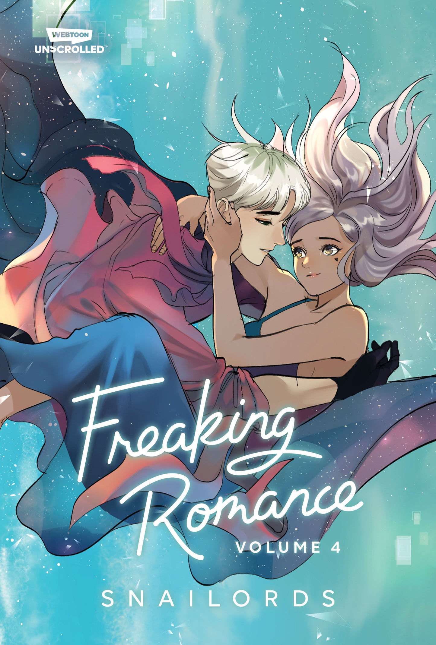 Freaking Romance, Vol. 4: A WEBTOON Unscrolled Graphic Novel