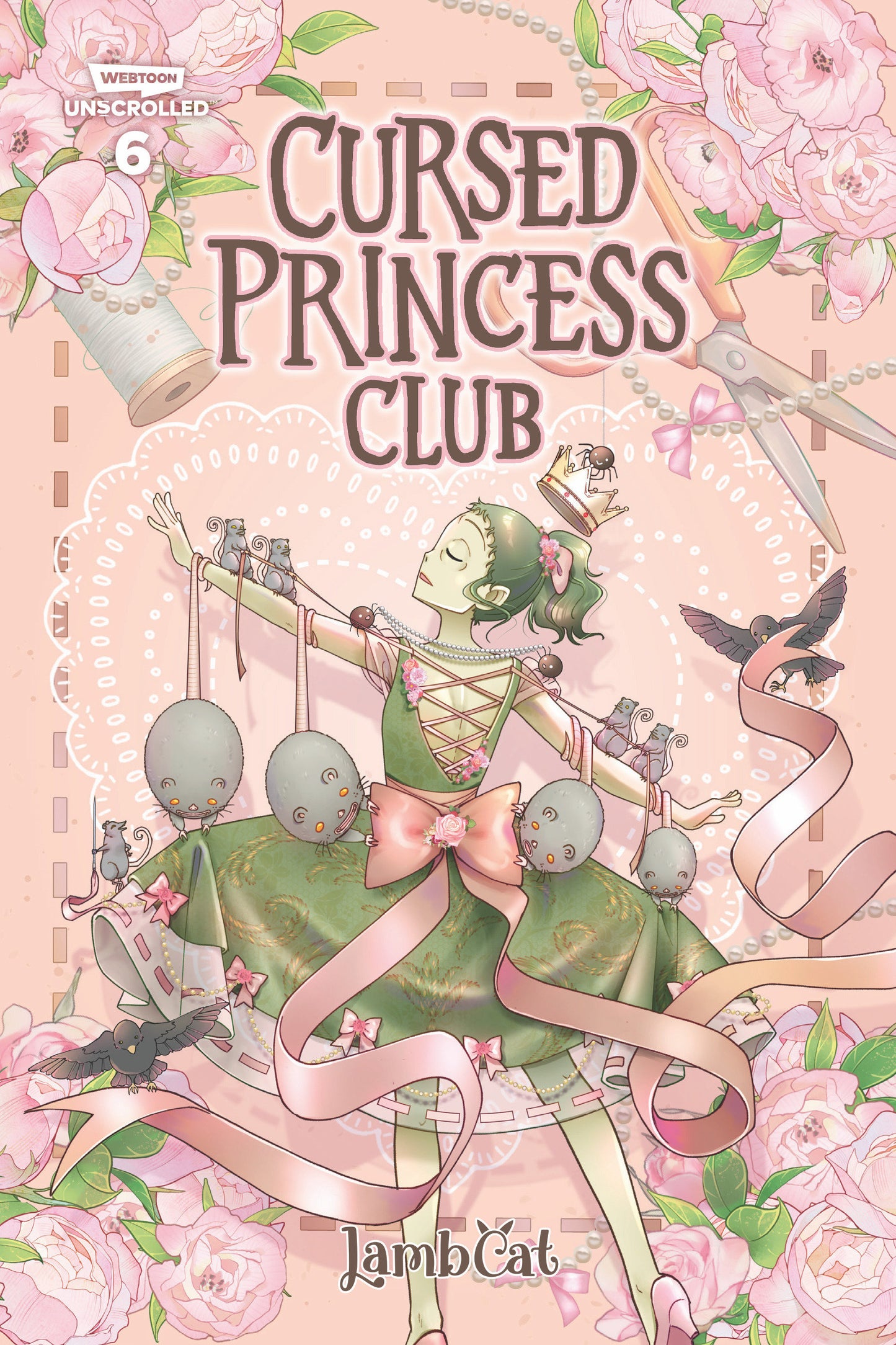 Cursed Princess Club, vol. 6: A WEBTOON Unscrolled Graphic Novel