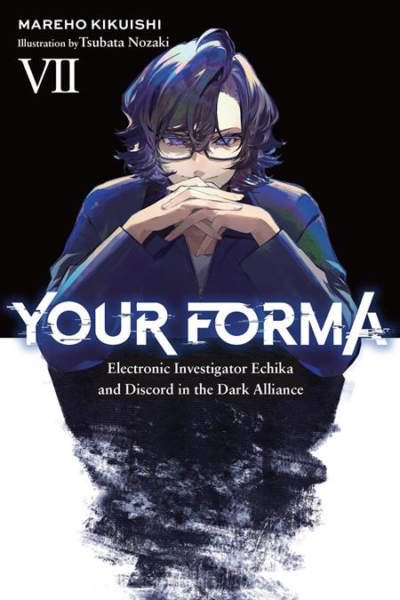 Your Forma Light Novel Vol. 7