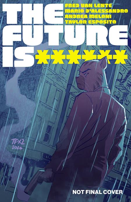 The Future Is ******  #19