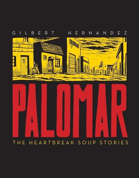 Palomar HC The Heartbreaker Soup Stories