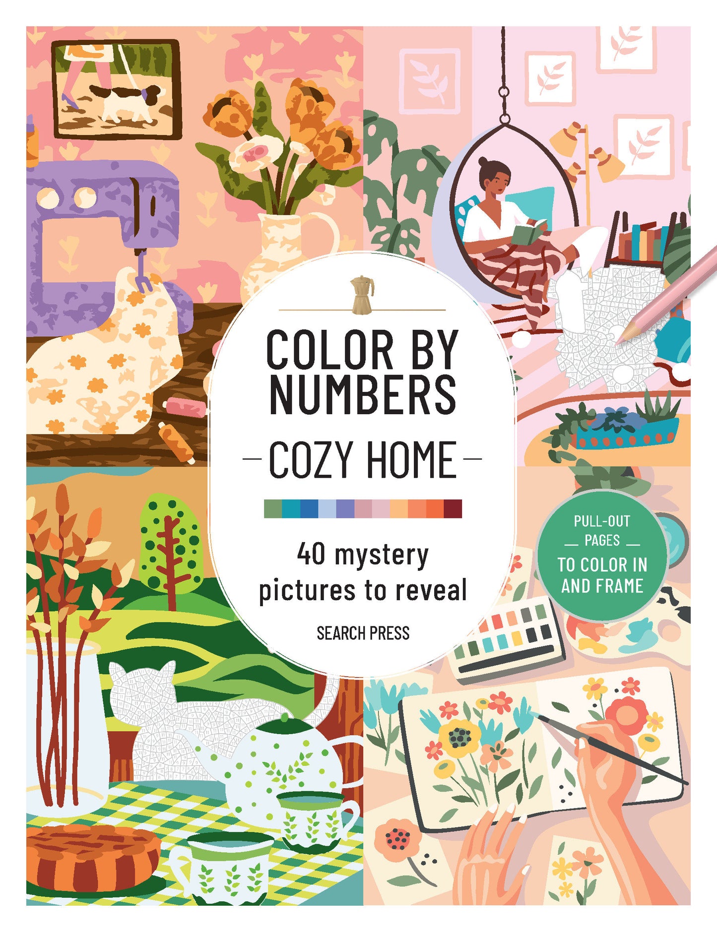 Color by Numbers Cozy Home: 40 mystery pictures to reveal